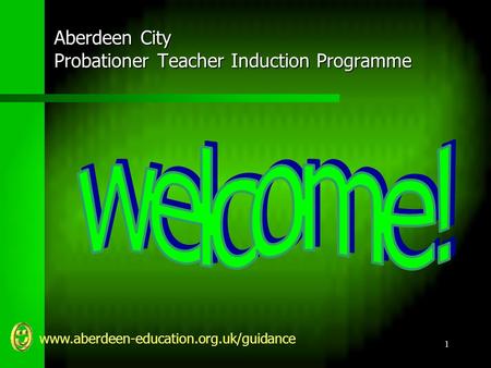 Www.aberdeen-education.org.uk/guidance 1 Aberdeen City Probationer Teacher Induction Programme.