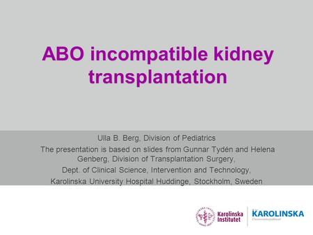 ABO incompatible kidney transplantation