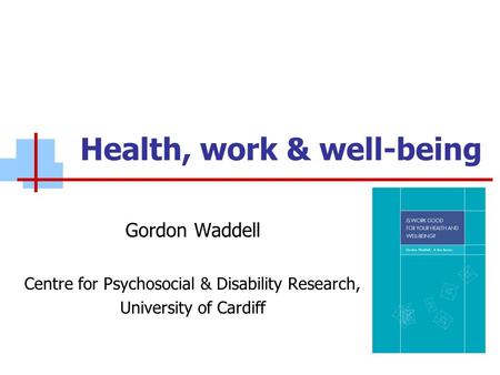 Health, work & well-being