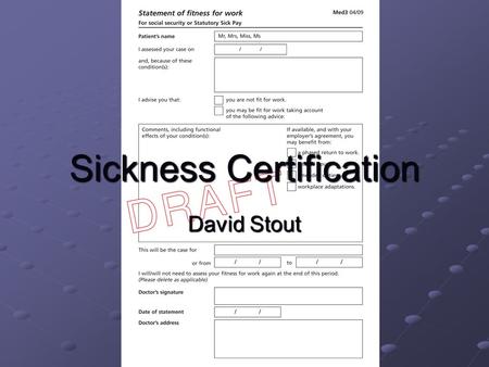 Sickness Certification