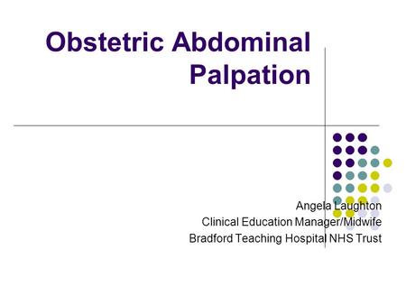 Obstetric Abdominal Palpation