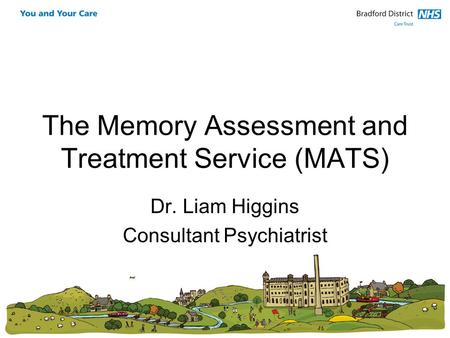 The Memory Assessment and Treatment Service (MATS)