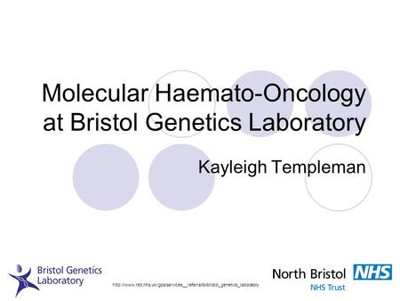 Molecular Haemato-Oncology at Bristol Genetics Laboratory
