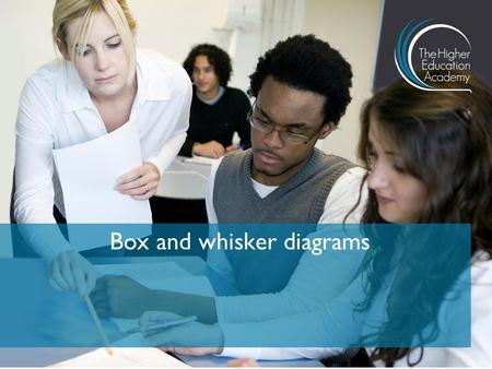 Box and whisker diagrams. A box and whisker diagram 2 Click on the loudspeaker symbol in the title box of this slide to hear the commentary..