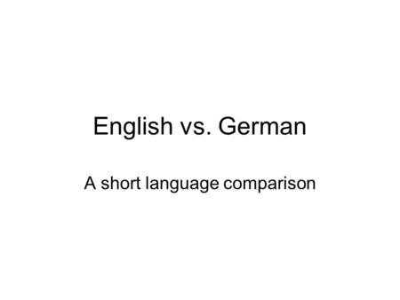 A short language comparison