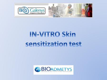 IN-VITRO Skin sensitization test.