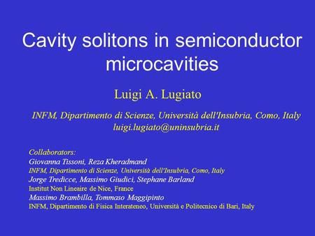 Cavity solitons in semiconductor microcavities