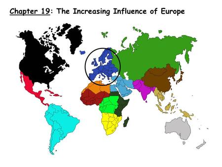 Chapter 19: The Increasing Influence of Europe. Population at large remained unaffected by Scholasticism The seven sacraments gain ritual popularity Especially.
