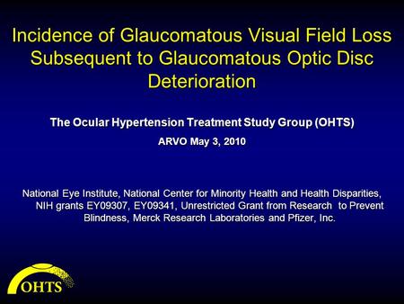 The Ocular Hypertension Treatment Study Group (OHTS)