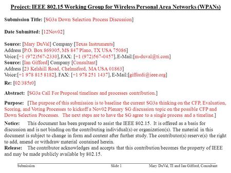 Doc.: IEEE 802.15-02/470r2 Submission November 2002 Mary DuVal, TI and Ian Gifford, ConsultantSlide 1 Project: IEEE 802.15 Working Group for Wireless Personal.