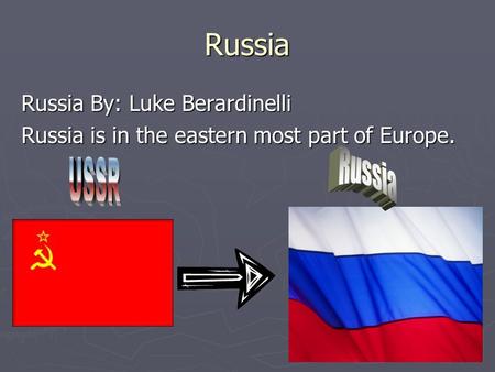 What hemisphere is Russia in?