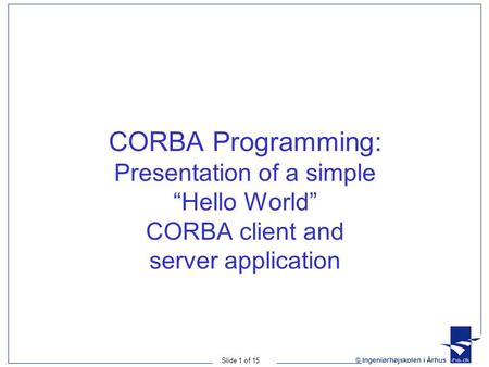 CORBA for Real Programmers