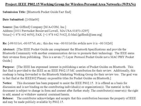Doc.: IEEE 802.15-00/102r0 Submission March 2000 Ian Gifford, M/A-COM, Inc.Slide 1 Project: IEEE P802.15 Working Group for Wireless Personal Area Networks.