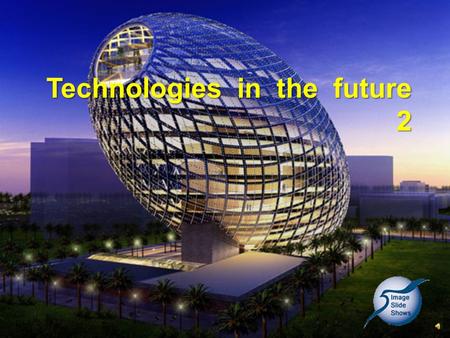 Technologies in the future 2 New buildings design in Korea.
