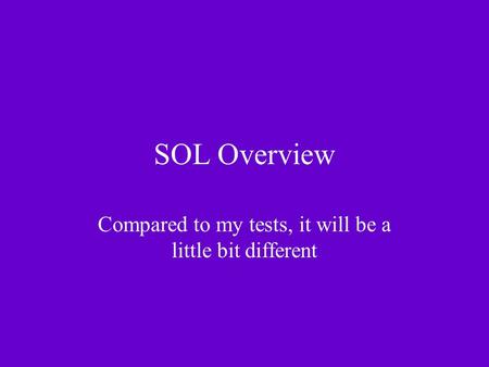 SOL Overview Compared to my tests, it will be a little bit different.