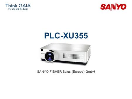 PLC-XU355 SANYO FISHER Sales (Europe) GmbH. Copyright© SANYO Electric Co., Ltd. All Rights Reserved 2007 2 Technical Specifications Model: PLC-XU355 Category: