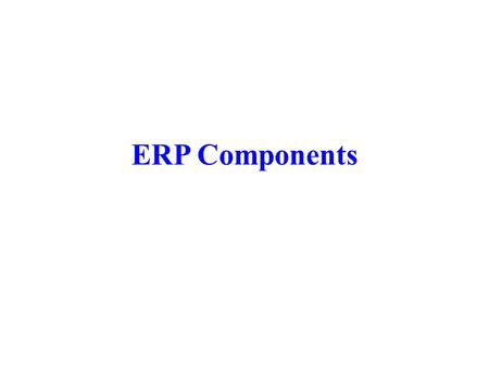 ERP Components. Introduction ERP software is made up of many software components. Each component represents the major functional area of the organizations.