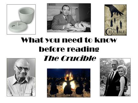 What you need to know before reading The Crucible