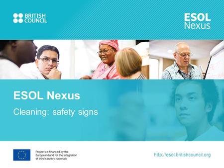 Cleaning: safety signs ESOL Nexus.