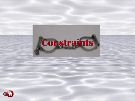 Constraints. Constraints in Inventor ? Constraints Defined Constraint - The state of being restricted or confined within prescribed bounds.
