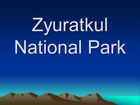 Zyuratkul National Park. Zyuratkul National Park, one of the most beautiful parks in South Ural, located in Catkinskom district of Chelyabinsk region,