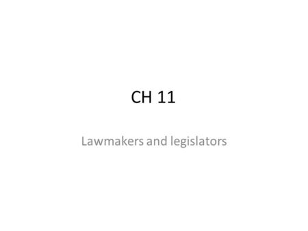 Lawmakers and legislators