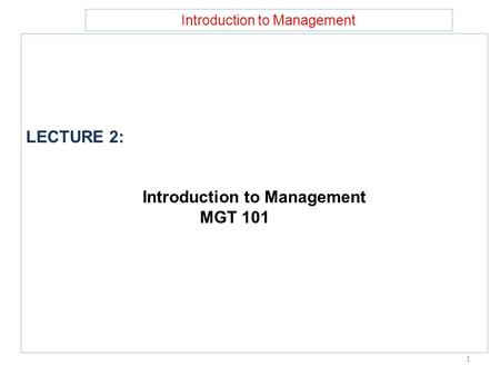 Introduction to Management MGT 101