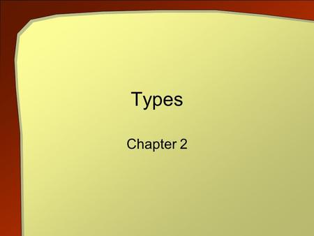 Types Chapter 2. C++ An Introduction to Computing, 3rd ed. 2 Objectives Observe types provided by C++ Literals of these types Explain syntax rules for.