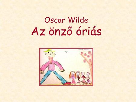 Oscar Wilde Az önző óriás. Díszletek tervezése.