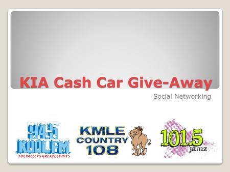 KIA Cash Car Give-Away Social Networking. KIA KOOL RADIO.