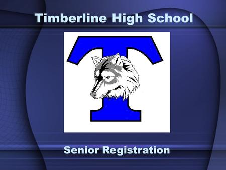 Timberline High School Senior Registration. Your Timberline Counselors Laura Cromwell: A-F Scott Warnock: G-M Lisa Ennis: N-Z and AVID Craig Arnzen: College.