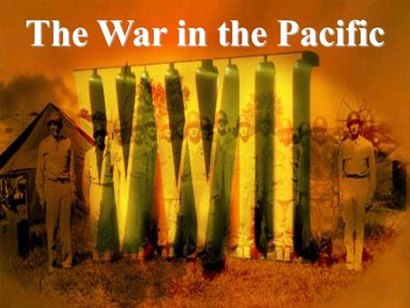 The War in the Pacific Roosevelt signs declaration of war against Japan.