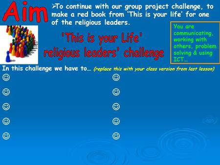 In this challenge we have to… (replace this with your class version from last lesson)  To continue with our group project challenge, to make a red book.