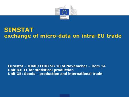 SIMSTAT exchange of micro-data on intra-EU trade