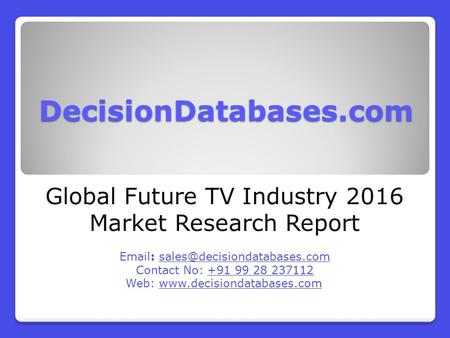 Global Future TV Industry 2016 Market Research Report