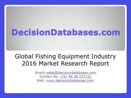 Global Fishing Equipment Industry 2016 Market Research Report