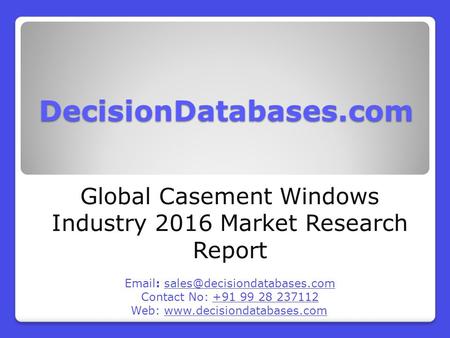 Global Casement Windows Market 2016-2021