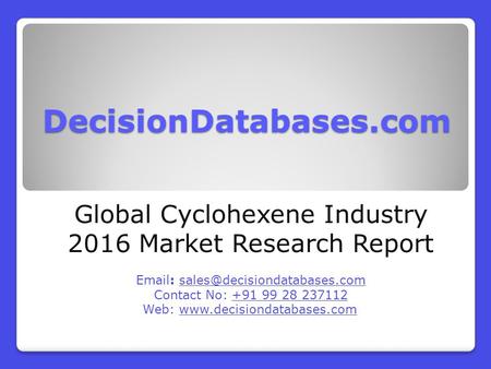 Global Cyclohexene Market 2016-2021