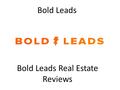 BoldLeads - Bold Leads Real Estate Reviews
