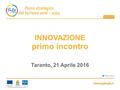 INNOVAZIONE primo incontro Taranto, 21 Aprile 2016 bbronzino.
