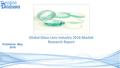 Global Glass Lens Industry 2016 Market Research Report Published :May 2016.