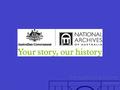 1. 2 Archives and Indigenous Human Rights The impact of human rights agendas relating to human rights on archival practice & The engagement of the Australian.