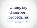 Changing classroom procedures The effect of EU tenders on Hungarian education.