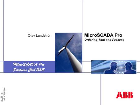 MicroSCADA Pro Ordering Tool and Process