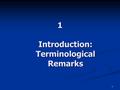 1 1 Introduction: Terminological Remarks. 2 Language, Mind, World Famous triangle: Famous triangle:Language Mind World How does the mind relate to the.