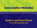 Subscription Websites Andrew and Daryl Grant www.andrewanddaryl.com.