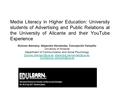 Media Literacy in Higher Education: University students of Advertising and Public Relations at the University of Alicante and their YouTube Experience.