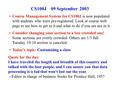 CS100J 09 September 2003 Course Management System for CS100J is now populated with students who were pre-registered. Look at course web page to see how.