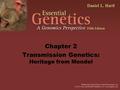 Chapter 2 Transmission Genetics: Heritage from Mendel.