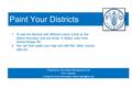 Paint Your Districts Prepared by: Information Management Unit FAO, Pakistan Contact for more information: 1.To edit the districts with.